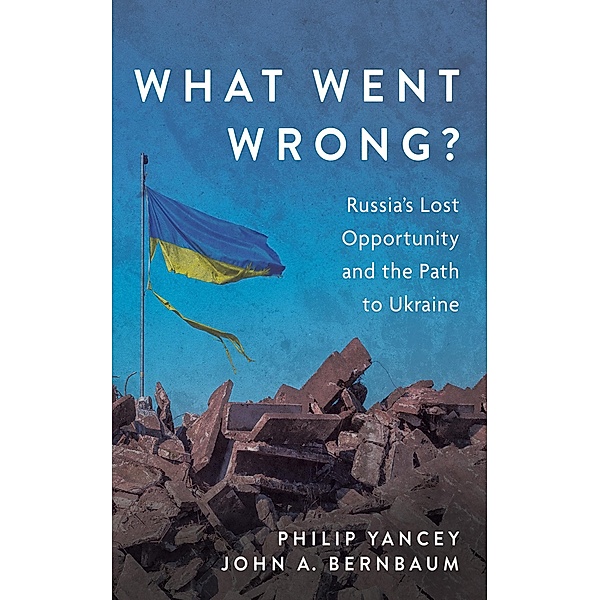 What Went Wrong?, Philip Yancey, John A. Bernbaum