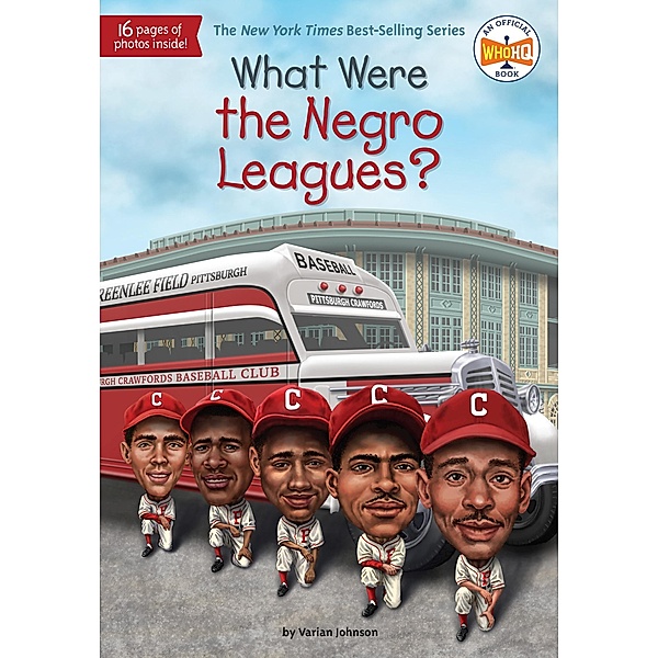 What Were the Negro Leagues? / What Was?, Varian Johnson, Who HQ