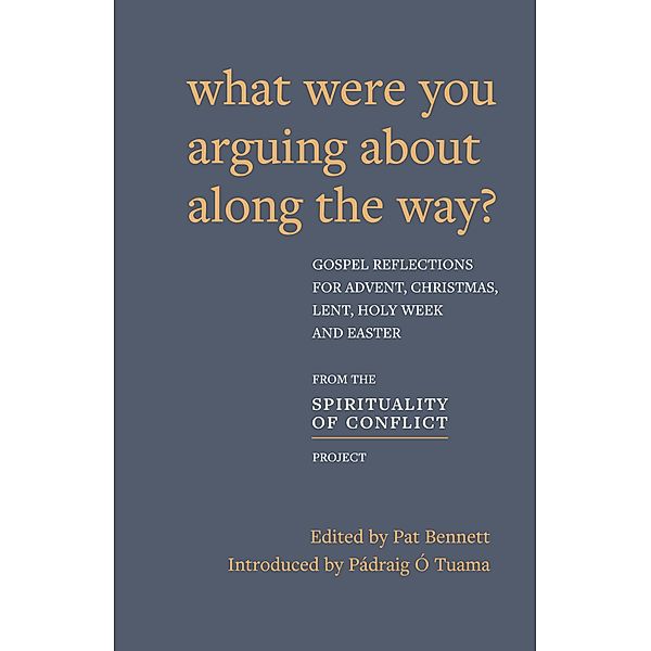 What Were You Arguing About Along The Way?, Pat Bennett