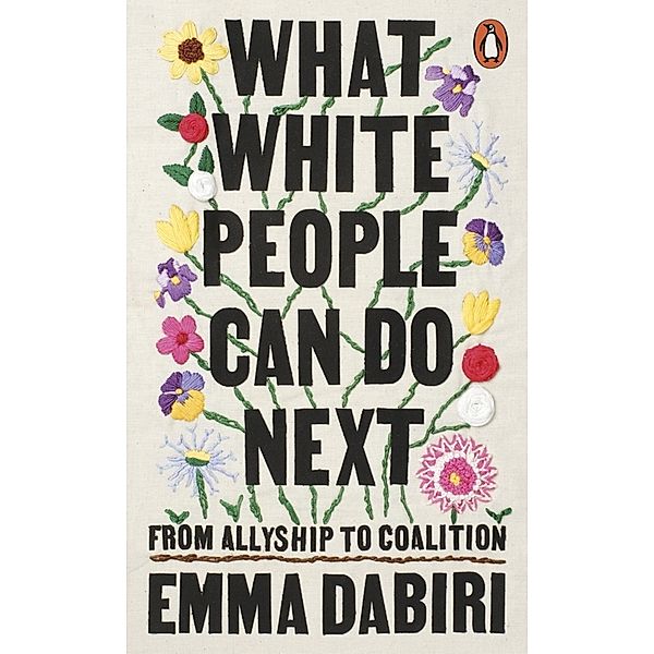 What White People Can Do Next, Emma Dabiri