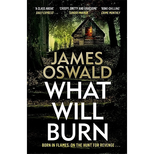 What Will Burn, James Oswald