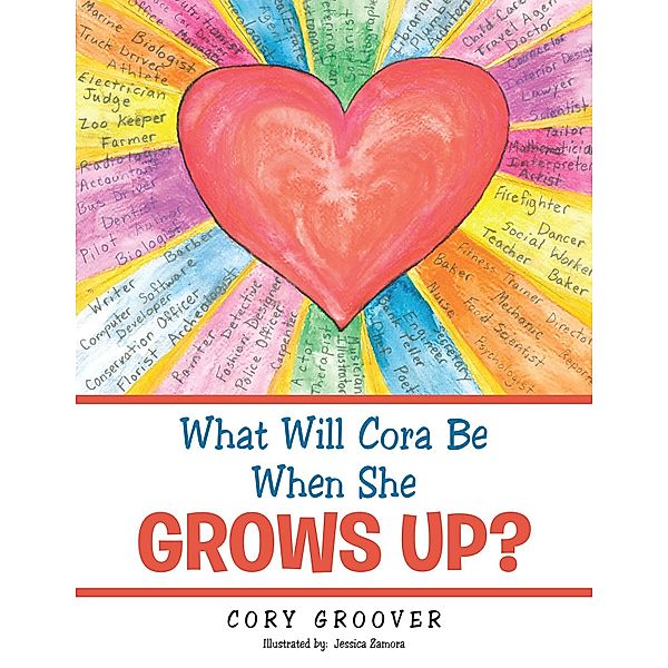 What Will Cora Be When She Grows Up?, Cory Groover