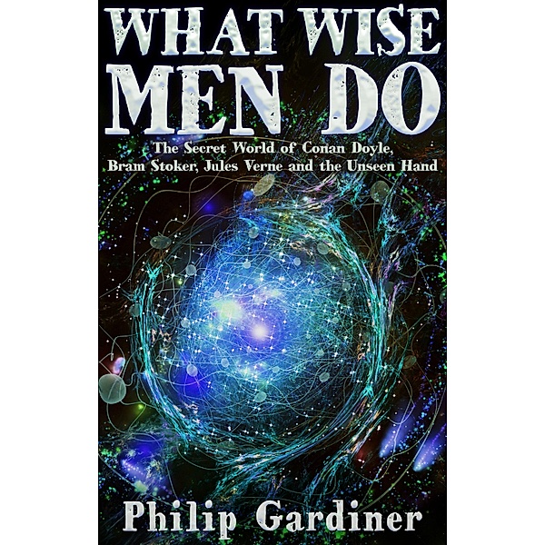 What Wise Men Do, Philip Gardiner