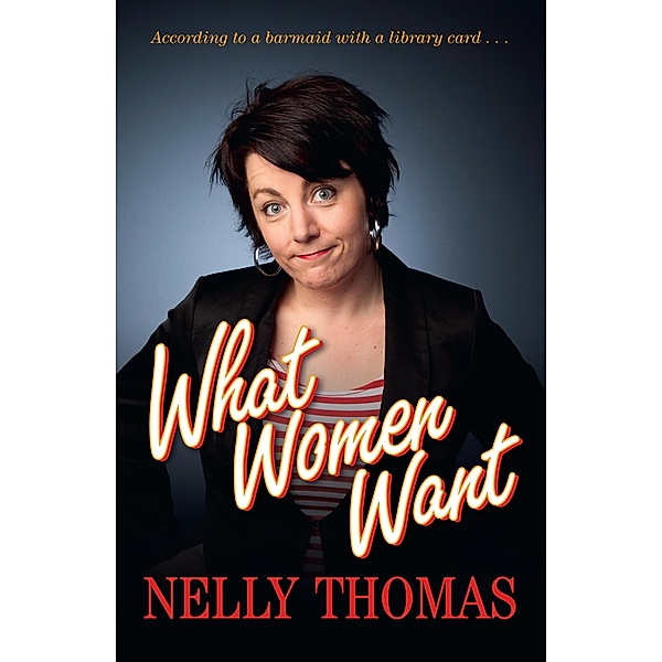 What Women Want / Puffin Classics, Nelly Thomas