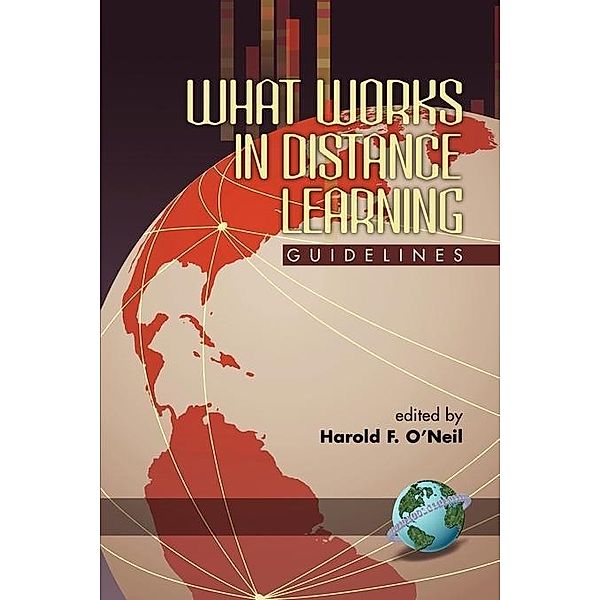What Works in Distance Learning, Harold F. O'Neil