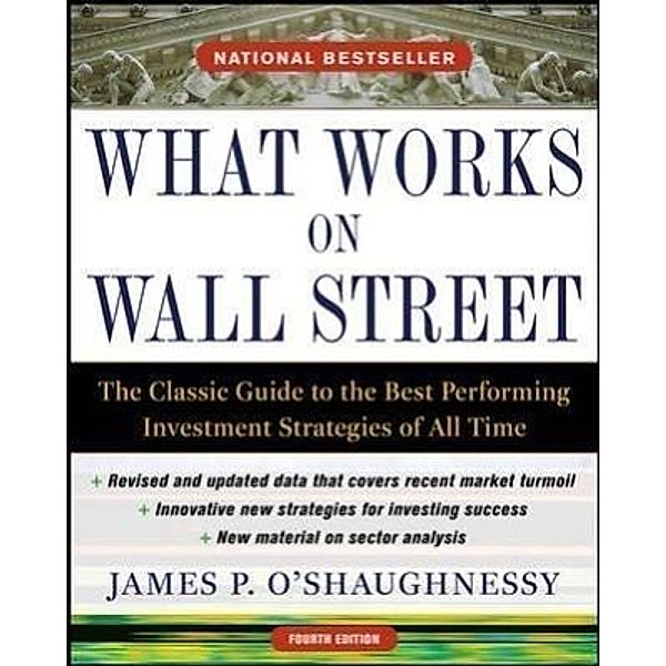 What Works on Wall Street, James P. O'Shaughnessy