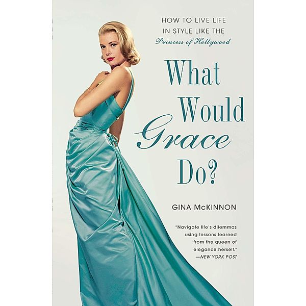 What Would Grace Do?, Gina McKinnon