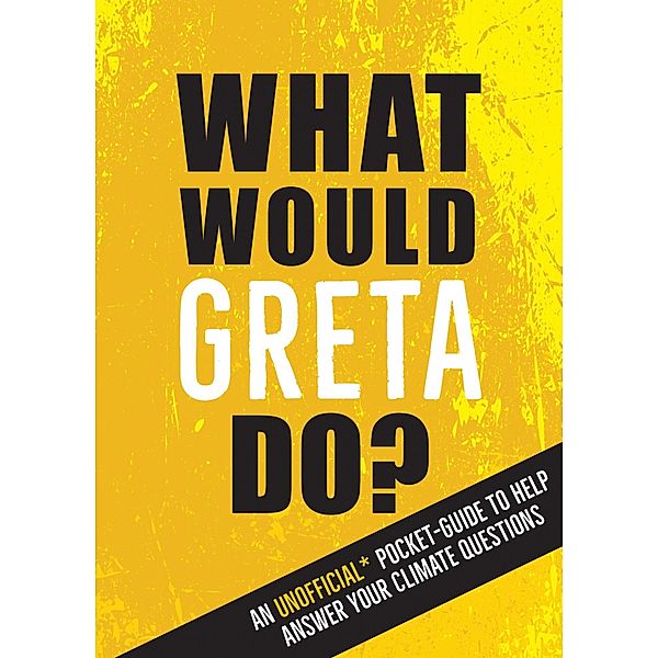 What Would Greta Do?, Summersdale Publishers