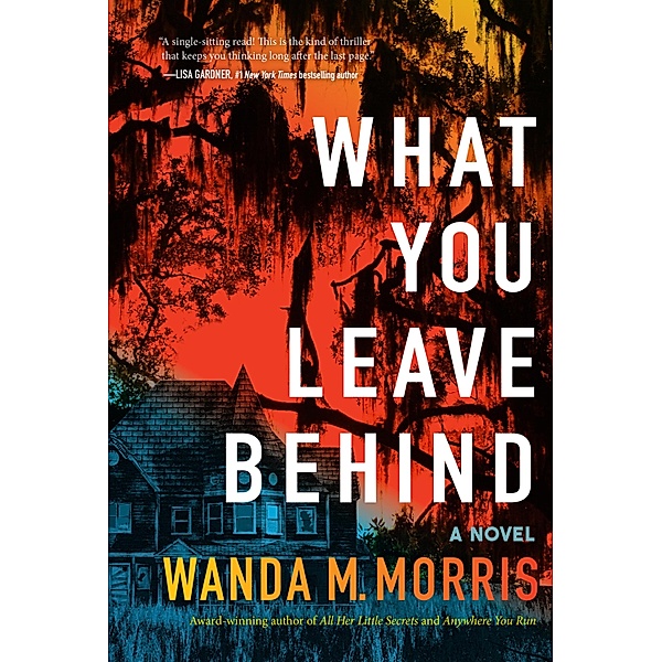 What You Leave Behind, Wanda M. Morris
