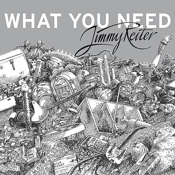 What You Need, Jimmy Reiter