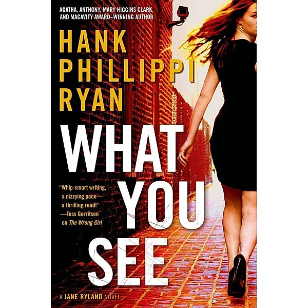 What You See / Jane Ryland Bd.4, Hank Phillippi Ryan