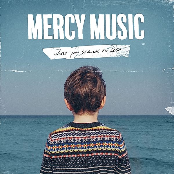 What You Stand To Lose (Vinyl), Mercy Music