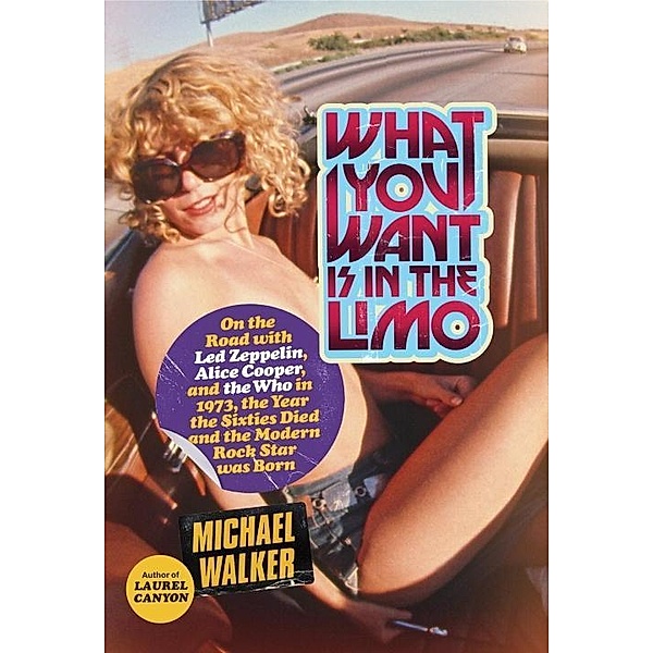 What You Want Is in the Limo, Michael Walker