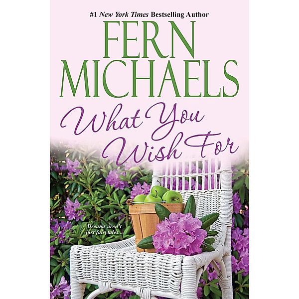 What You Wish For, Fern Michaels