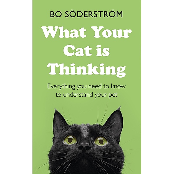 What Your Cat Is Thinking, Bo Söderström