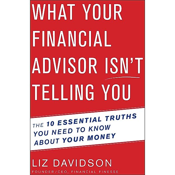 What Your Financial Advisor Isn't Telling You, Liz Davidson