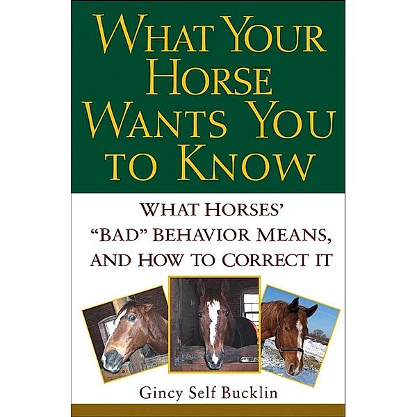 What Your Horse Wants You to Know, Gincy Self Bucklin