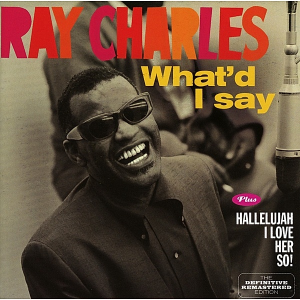 What'D I Say/Hallelujah I Love Her, Ray Charles