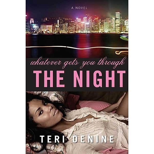 Whatever Gets You Through the Night, Teri Denine