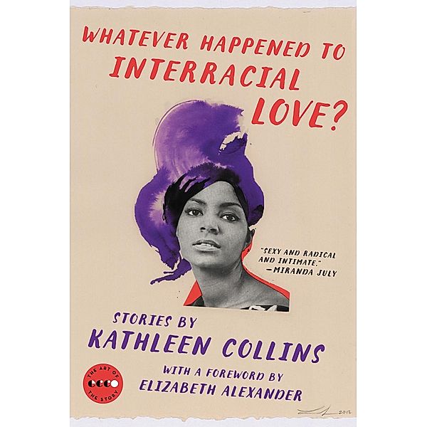 Whatever Happened to Interracial Love? / Art of the Story, Kathleen Collins