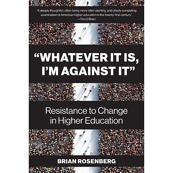 Whatever It Is, I'm Against It, Brian Rosenberg