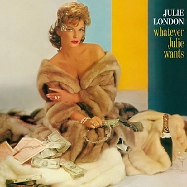Whatever Julie Wants+4 Bonus Tracks, Julie London