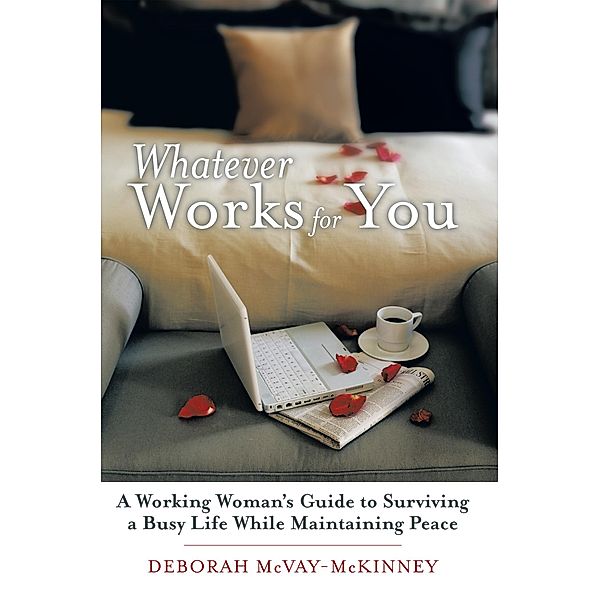 Whatever Works for You / Inspiring Voices, Deborah McVay-McKinney
