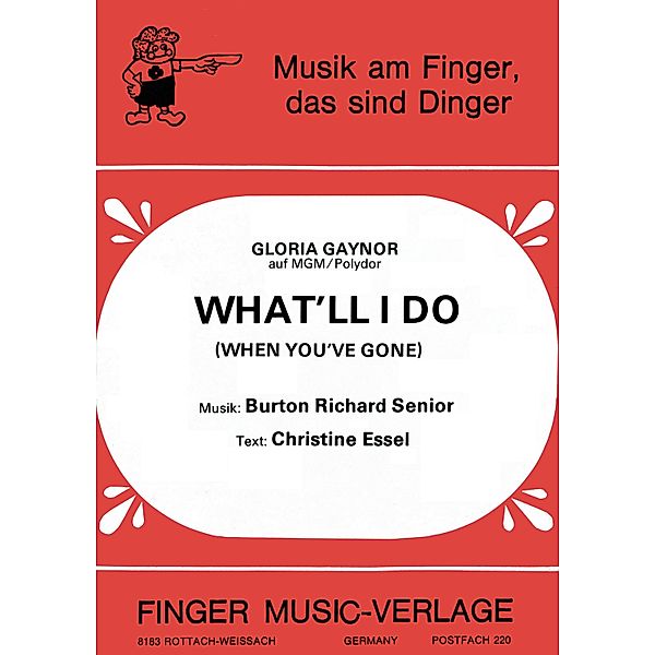 What'll I DO, Burton Richard Senior, Christine Essel, Gloria Gaynor