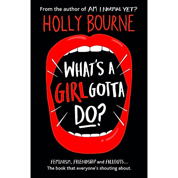 Whats a Girl Gotta Do?, Holly Bourne