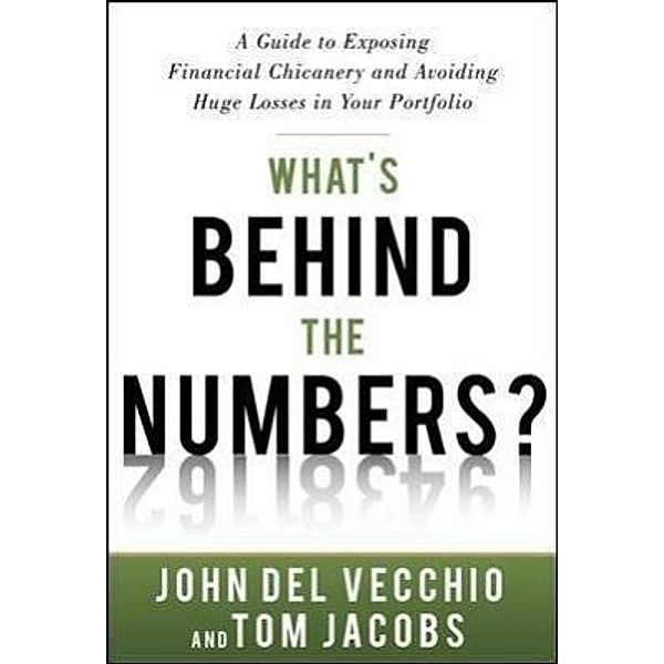 What's Behind the Numbers?, John Del Vecchio, Tom Jacobs