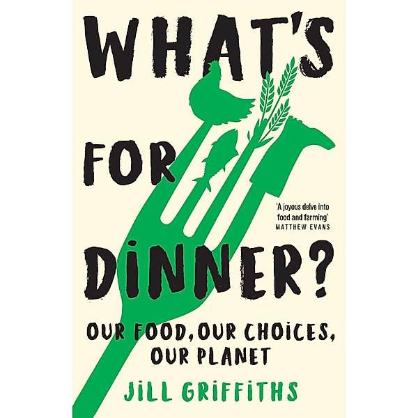 What's for Dinner?, Jill Griffiths