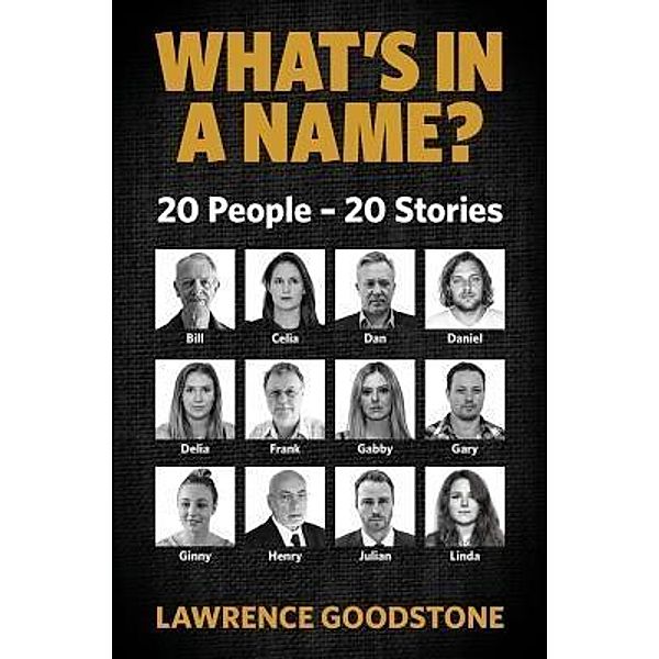 WHAT'S IN A NAME? / 31556151122, Lawrence Goodstone