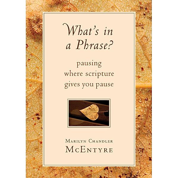 What's in a Phrase?, Marilyn Mcentyre
