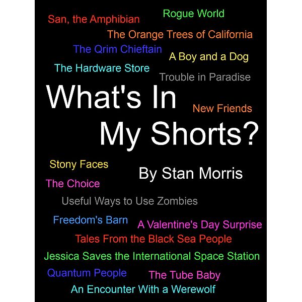 What's In My Shorts?, Stan Morris