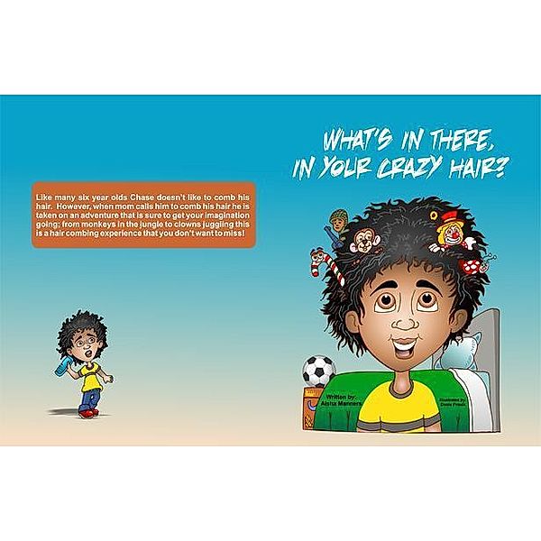 What's In There, In Your Crazy Hair?, Aisha Manners