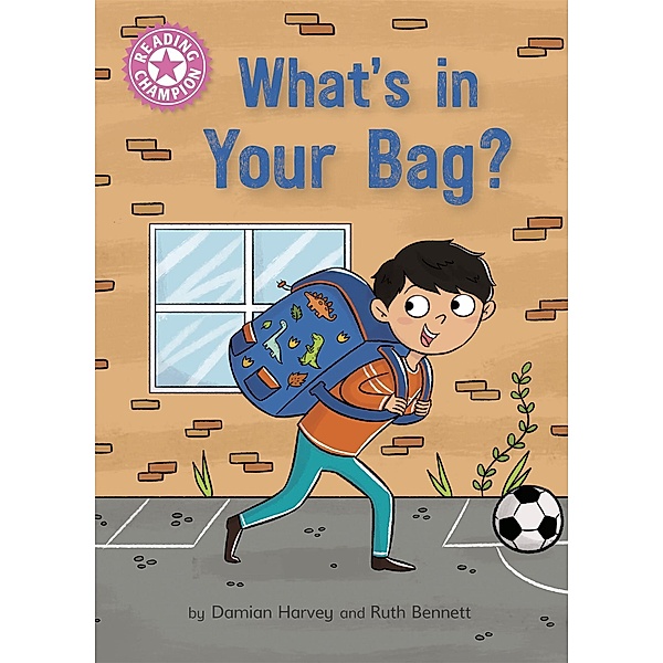 What's in Your Bag? / Reading Champion Bd.516, Damian Harvey