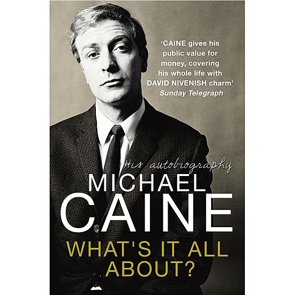 What's It All About?, Michael Caine