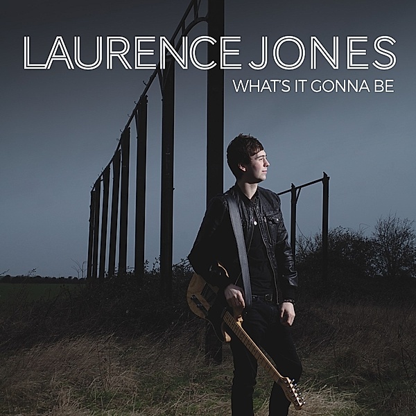 What'S It Gonna Be, Laurence Jones