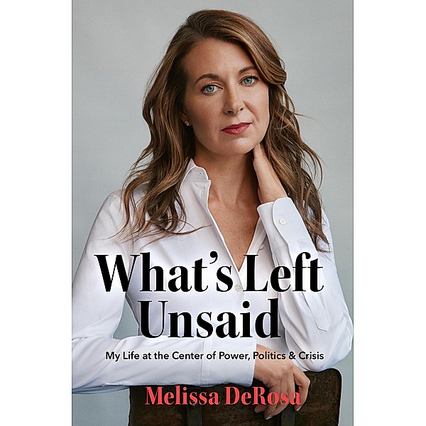 What's Left Unsaid, Melissa DeRosa