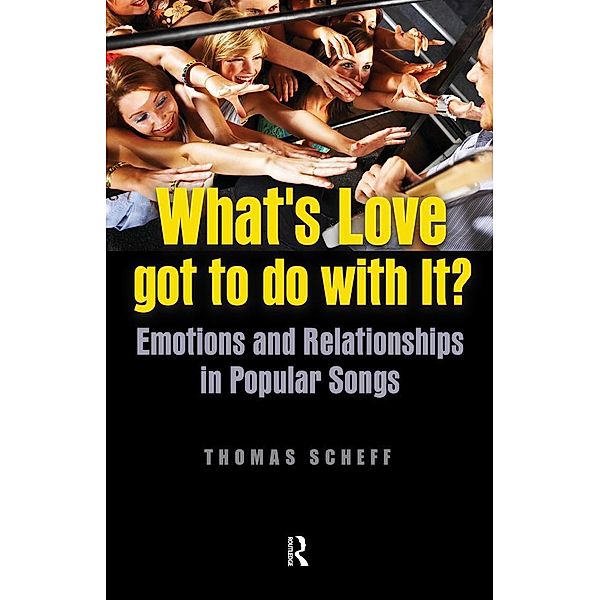 What's Love Got to Do with It?, Thomas J. Scheff