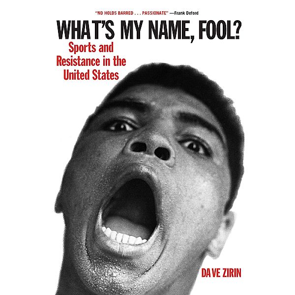 What's My Name, Fool?, Dave Zirin