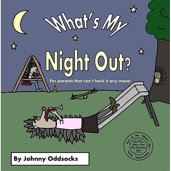 What's My Night Out?, Johnny Oddsocks