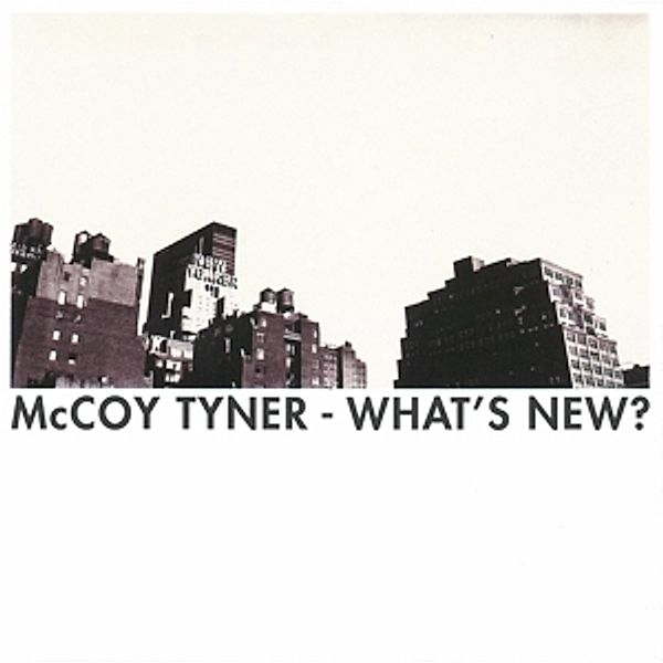 What'S New, McCoy Tyner, Sharpe, Hayes