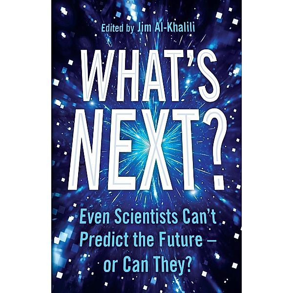 What's Next?, Jim Al-Khalili