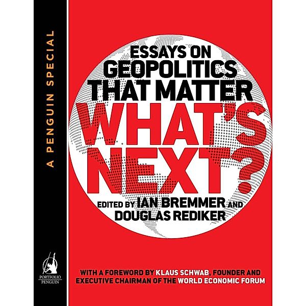 What's Next, Douglas Rediker, Ian Bremmer