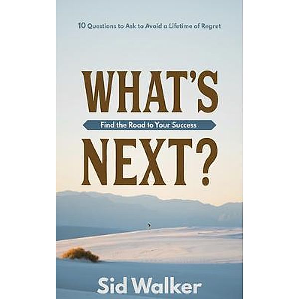 What's Next?, Sid Walker