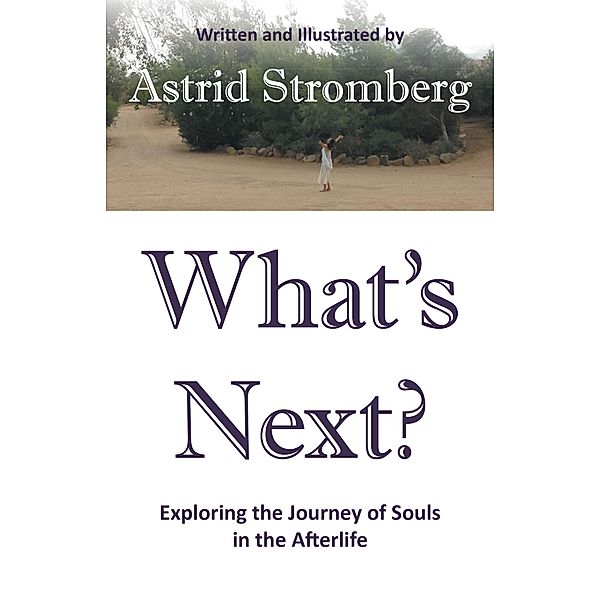 What's Next?, Astrid Stromberg