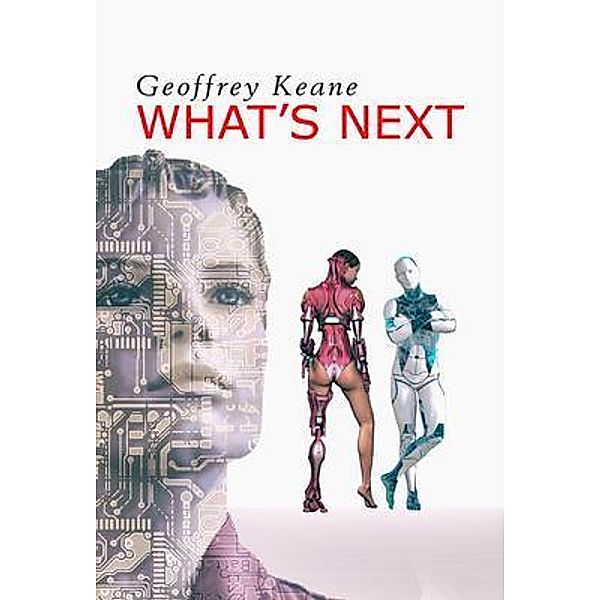 What's Next / Lettra Press LLC, Geoffrey Keane