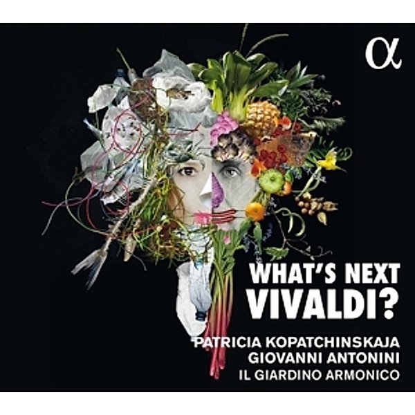What'S Next Vivaldi?, Kopatchinskaja, Antonini, Il Giardino Armonico