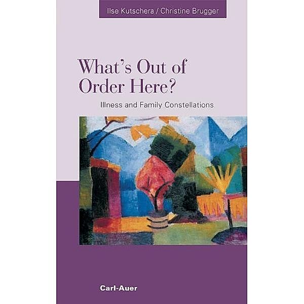 What's Out of Order Here?, Ilse Kutschera, Christine Brugger